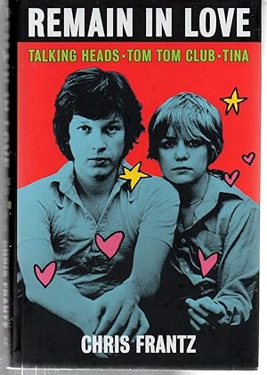 Remain in Love: Talking Heads, Tom Tom Club, Tina