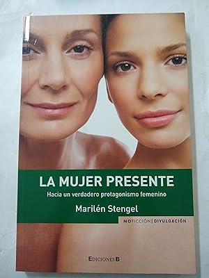 Imagen del vendedor de La mujer presente a la venta por Libros nicos