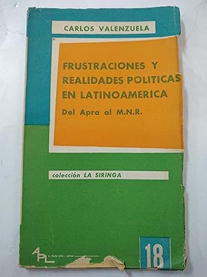 Imagen del vendedor de Frustaciones y realidades politicas en latinoamerica a la venta por Libros nicos