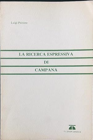 Imagen del vendedor de La ricerca espressiva di Campana a la venta por Librodifaccia