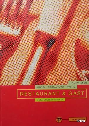 Bild des Verkufers fr Restaurant & Gast. 7. Auflage des bisherigen Titels "Der junge Restaurantfachmann". zum Verkauf von Antiquariat Gntheroth