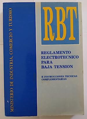 Imagen del vendedor de Reglamento electrotcnico para baja tensin. E instrucciones tcnicas complementarias. a la venta por Libros Tobal