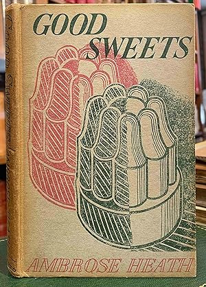 Imagen del vendedor de Good Sweets a la venta por Holybourne Rare Books ABA ILAB