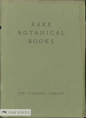 Seller image for FIFTY-FIVE RARE BOOKS FROM THE BOTANICAL LIBRARY OF MRS. ROY ARTHUR HUNT for sale by Oak Knoll Books, ABAA, ILAB