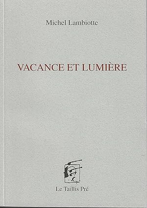 Bild des Verkufers fr VACANCE ET LUMIERE zum Verkauf von Librairie l'Aspidistra