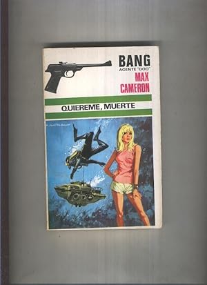 Imagen del vendedor de Bang Agente OOO numero 18: Quiereme, muerte a la venta por El Boletin