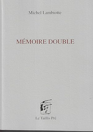 Image du vendeur pour MEMOIRE DOUBLE mis en vente par Librairie l'Aspidistra