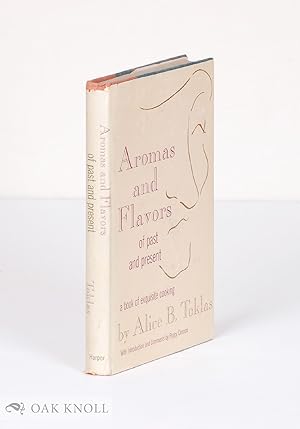 Seller image for AROMAS AND FLAVORS OF PAST AND PRESENT for sale by Oak Knoll Books, ABAA, ILAB