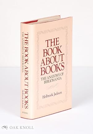 Seller image for ANATOMY OF BIBLIOMANIA.|THE for sale by Oak Knoll Books, ABAA, ILAB