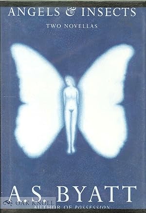 Seller image for ANGELS & INSECTS : TWO NOVELLAS for sale by Oak Knoll Books, ABAA, ILAB