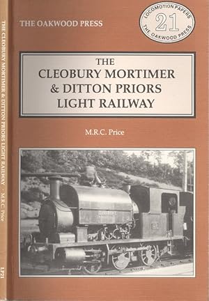 Image du vendeur pour The Cleobury Mortimer and Ditton Priors Light Railway (Locomotion Papers No.21) mis en vente par Dereks Transport Books