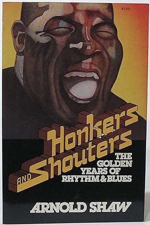 Seller image for Honkers and Shouters: The Golden Years of Rhythm & Blues for sale by SmarterRat Books