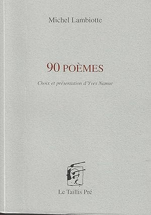 Bild des Verkufers fr 90 POEMES Choix et prsentation d'Yves Namur zum Verkauf von Librairie l'Aspidistra