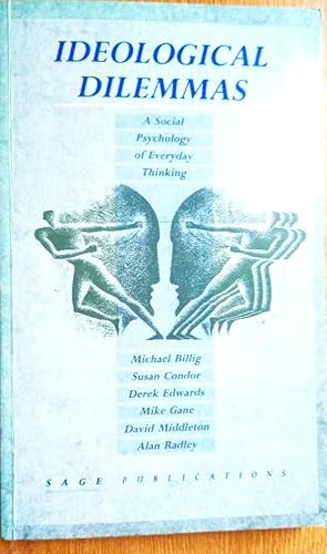 Seller image for IDEOLOGICAL DILEMMAS Social Psychology of Everyday Thinking for sale by Douglas Books