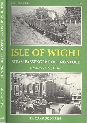 Seller image for Isle of Wight Steam Passenger Rolling Stock (Oakwood Press Series X59) for sale by Dereks Transport Books