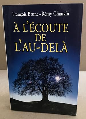 Imagen del vendedor de  l'coute de l'au-del a la venta por librairie philippe arnaiz