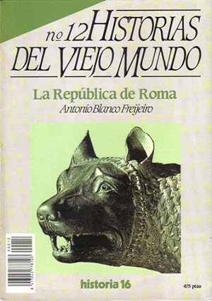 Seller image for Historia 16: Historias del Viejo Mundo numero 12: La Republica de Roma for sale by El Boletin