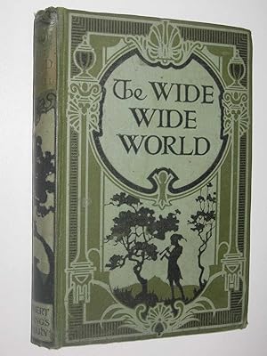 Seller image for The Wide Wide World for sale by Manyhills Books