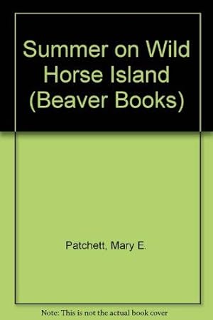 Imagen del vendedor de Summer on Wild Horse Island (Beaver Books) a la venta por WeBuyBooks