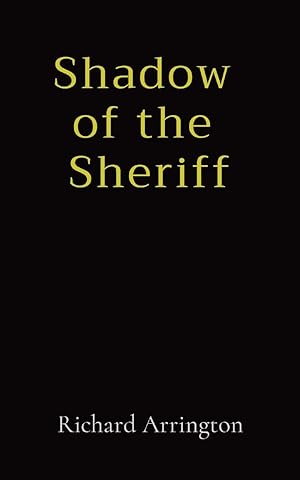 Image du vendeur pour Shadow of the Sheriff mis en vente par Redux Books