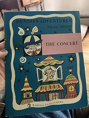 Imagen del vendedor de Dunno's Adventures The Concert a la venta por A.C. Daniel's Collectable Books