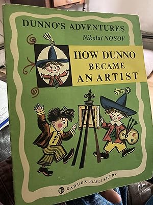 Imagen del vendedor de how dunno became an artist a la venta por A.C. Daniel's Collectable Books