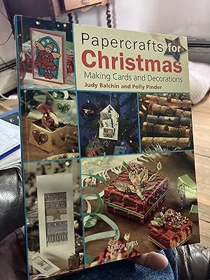 Imagen del vendedor de Papercrafts for Christmas: Making Cards and Decorations a la venta por A.C. Daniel's Collectable Books