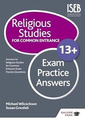 Seller image for Religious Studies for Common Entrance 13+ Exam Practice Answers for sale by WeBuyBooks