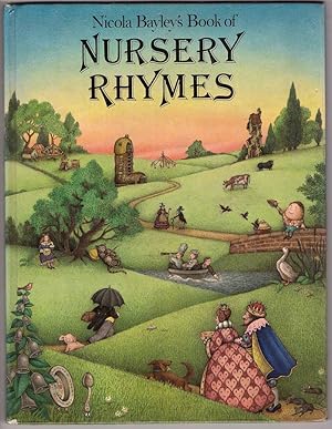 Seller image for Nicola Bayley's Book of Nursery Rhymes for sale by HAUNTED BOOKSHOP P.B.F.A.