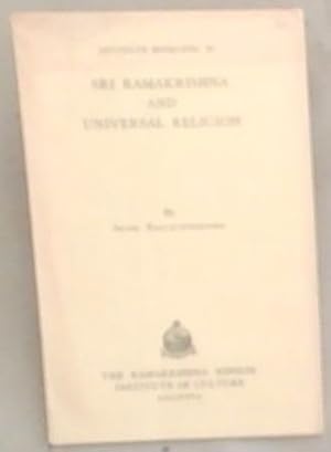 Sri Ramakrishna And Universal Religion (Institute Booklets:21)