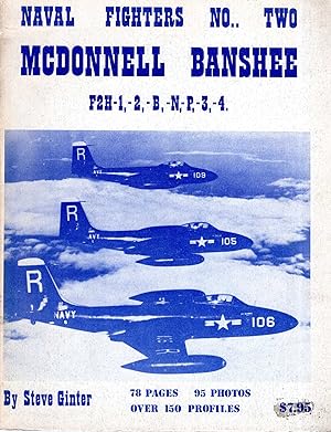 Immagine del venditore per Naval Fighters No. Two (2) McDonnell Banshee F2H-, 2, - B, -N, -P, -3, -4 venduto da Pendleburys - the bookshop in the hills