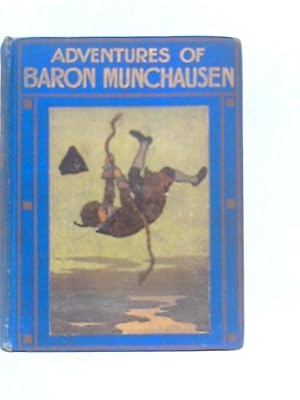 Seller image for The Travels and Adventures of Baron Munchausen for sale by World of Rare Books