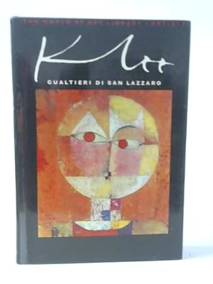 Seller image for Klee: His Life and Work for sale by World of Rare Books