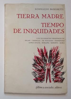 Tierra Madre. Tierra de Iniquidades