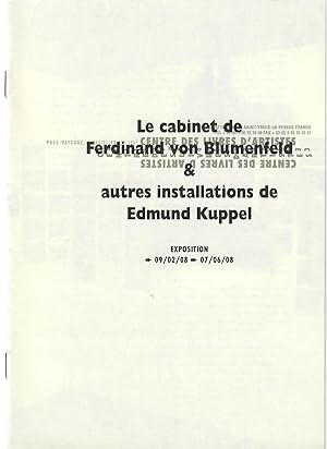 Le Cabinet de Ferdinand von Blumenfeld & Autres Installations de Edmund Kuppel