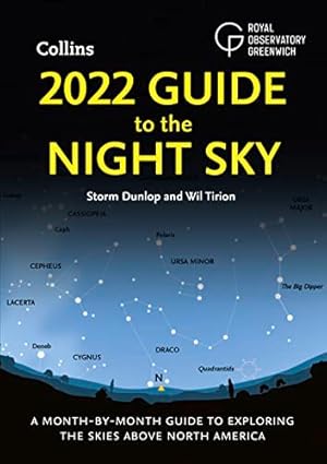 Seller image for 2022 Guide to the Night Sky: A Month-by-Month Guide to Exploring the Skies Above North America for sale by Reliant Bookstore