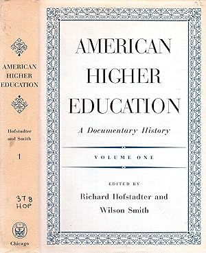 Seller image for American Higher Education : A Documentary History (two volumes complete) for sale by Pendleburys - the bookshop in the hills