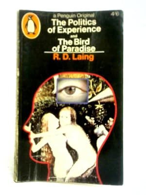 Imagen del vendedor de The Politics of Experience and The Bird of Paradise a la venta por World of Rare Books