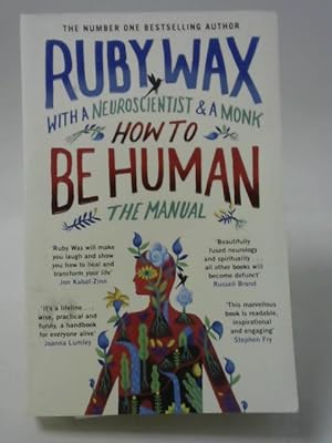 Seller image for How to Be Human for sale by World of Rare Books