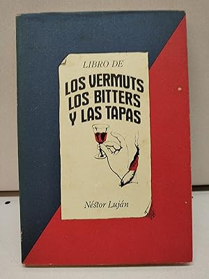 LIBRO DE LOS VERMUTS, LOS BITTERS Y LAS TAPAS