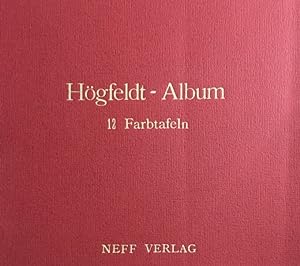Högfeldt-Album. 12 Farbtafeln.