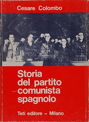 Imagen del vendedor de Storia del partito comunista spagnolo a la venta por FABRISLIBRIS