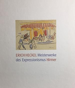 Bild des Verkufers fr Erich Heckel: Meisterwerke des Expressionismus. Aquarelle und Zeichnungen aus der Sammlung des Brcke-Museums Berlin. Mit Beitrgen von Meike Hoffmann, Andreas Hneke, Ingeborg Khler und Markus Krause. zum Verkauf von Antiquariat J. Hnteler