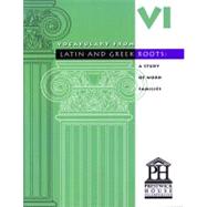 Image du vendeur pour Vocabulary from Latin And Greek Roots: Level XII mis en vente par eCampus
