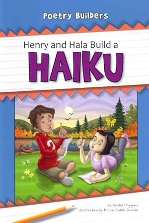 Image du vendeur pour Henry and Hala Build a Haiku mis en vente par GreatBookPrices