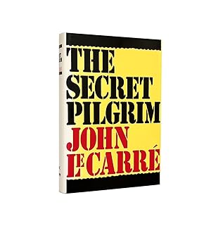 The Secret Pilgrim Signed John le Carré