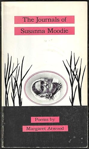 Seller image for The Journals of Susanna Moodie (First Edition) for sale by Purpora Books