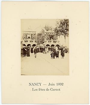 France, Nancy, les fêtes de Carnot, Juin 1892