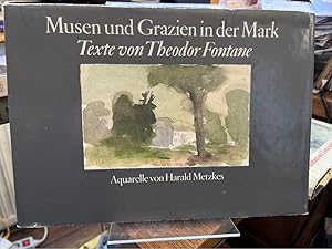 Musen und Grazien in der Mark. Texte von Theodor Fontane. Aquarelle von Harald Metzkes. Ausgewähl...