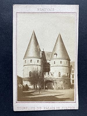 France, Beauvais, Tourelles du Palais de Justice, vintage CDV albumen print